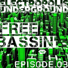 Free Bassin' Ep.03 - Future House (Mixed by KRSPSH)