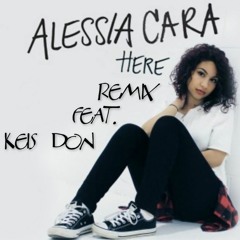 Alessia Cara - Here - Remix
