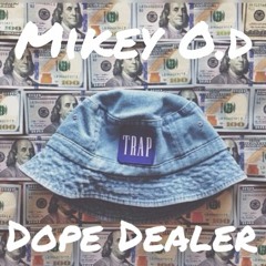 Dope Dealer