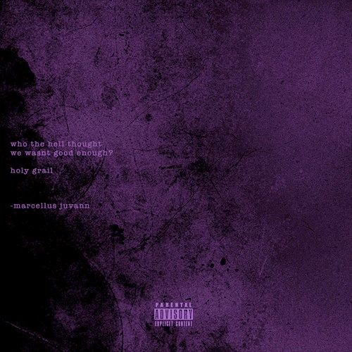 Marcellus Juvann -Holy Grail (C&S)