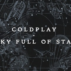 Coldplay - A Sky Full Of Stars Instrumental Cover