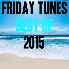 Friday Tunes Bestof 2015