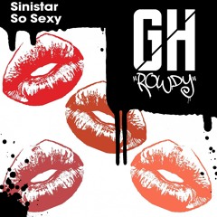 Sinistar - So Sexy (Original Mix)