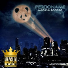 [Mao-Plin] - Perdoname (Mao-Plin Bootleg) Deorro & Tony Aot [128]