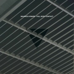 Maurice Aymard - Full Body Contact ep - Moodmusic records