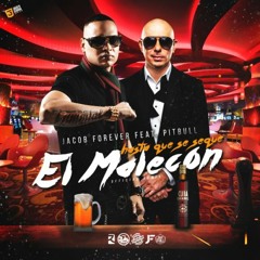 Jacob Ft Pitbull - Hasta Que Se Seque El Malecon (remix)