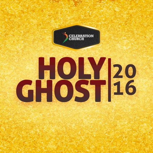 Stream The Holy Ghost Of Promise. 01.01.2016 by Celebration Church Ng ...