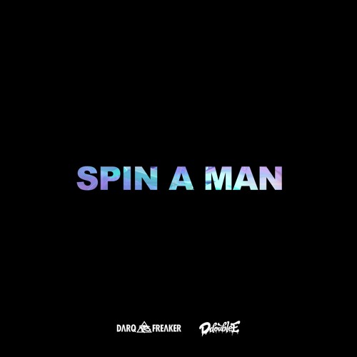 Spin A Man ft. D Double E