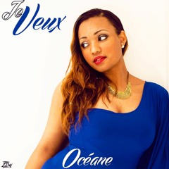 Océane - Je Veux (Prod. by DavBeatz) [2015]