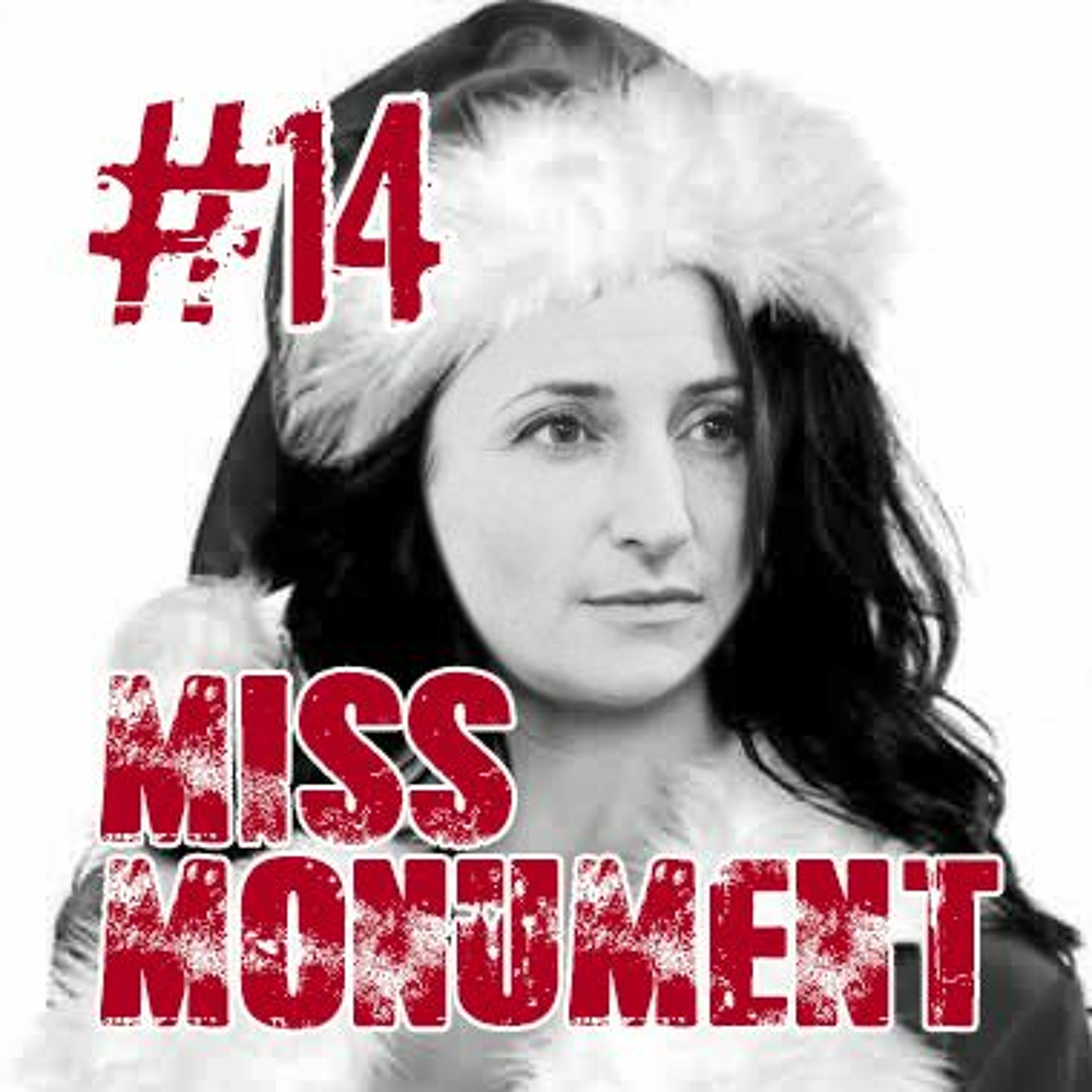 Advent Day #14 - Miss Monument - Pound It (download link in description) episode artwork