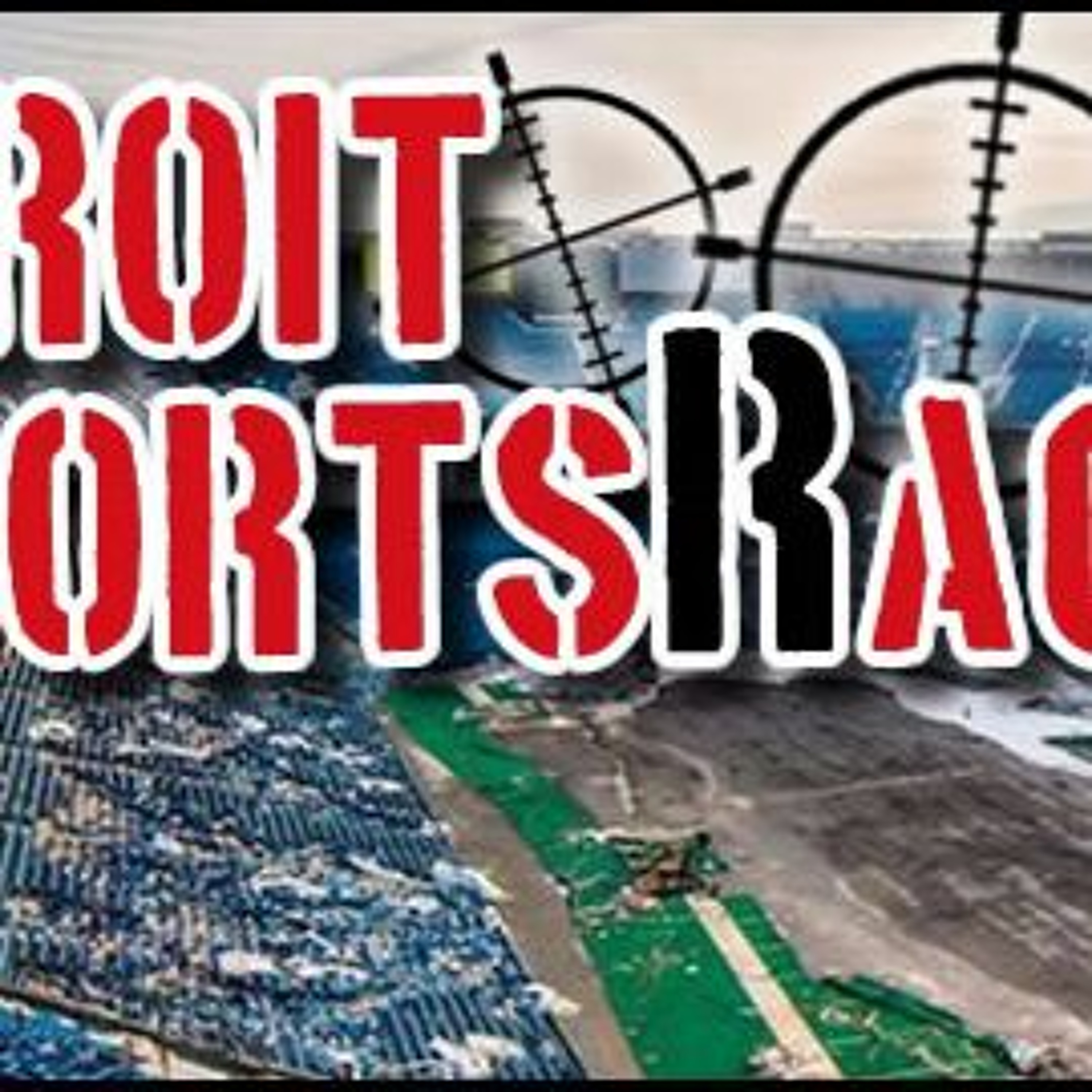 Detroit Sports Rag Podcast, Episode 12 episode artwork