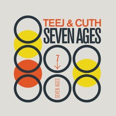 Teej And Cuth - Seven Ages - 12 Someone Waits For Me (Feat. Kiran Harrison)