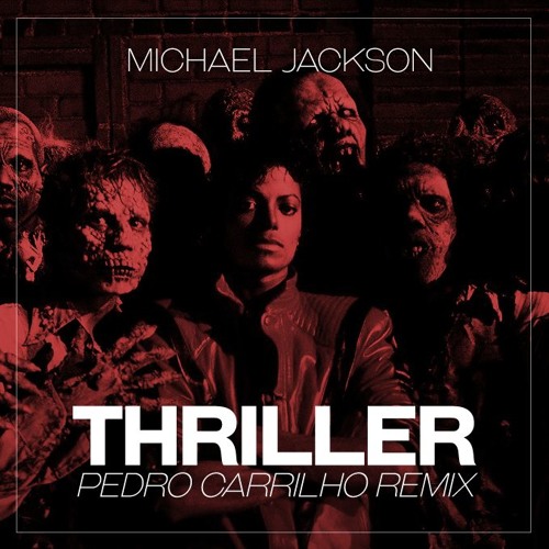 Michael Jackson - Thriller (Pedro Carrilho remix) * supported by Fedde Le Grand, Blasterjaxx + more!