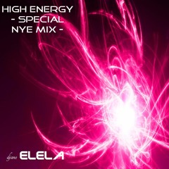 djane Elela_High Energy -Special NYE Mix- (FREE DOWNLOAD)