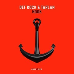 Def Rock, Tarlan - Hook (OUT NOW!)