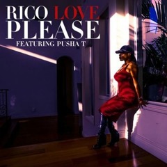 Rico Love feat. Pusha T - Please