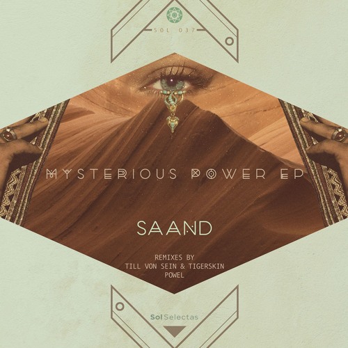 Exclusive Premiere: SAAND - Mysterious Power (Powel Remix)