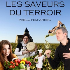 Jeune Pablo & Arkeo - Les Saveurs Du Terroir (Prod. Arkeo)