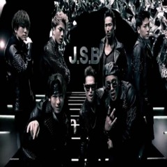三代目 J Soul Brothers.  short mix
