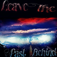 Young Ti - Leave the Past Behind