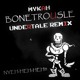 on Mykah - Bonetrousle (Undertale Remix) [Papyrus Theme]