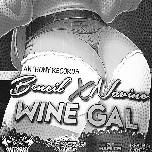 BENCIL & NAVINO - WINE GAL (SMASHA BASSHALL REMIX)