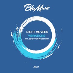 Night Movers - Vibration (Original)Blu Music [Teaser]