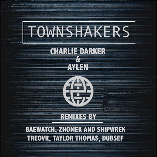 Charlie Darker & Aylen - Townshakers (Zhomek & Ship Wrek Remix) [Electrostep Network EXCLUSIVE]