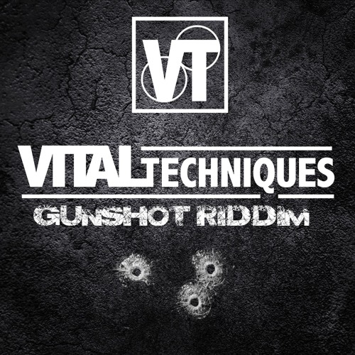 Vital Techniques - Gunshot Riddim [Free Download]