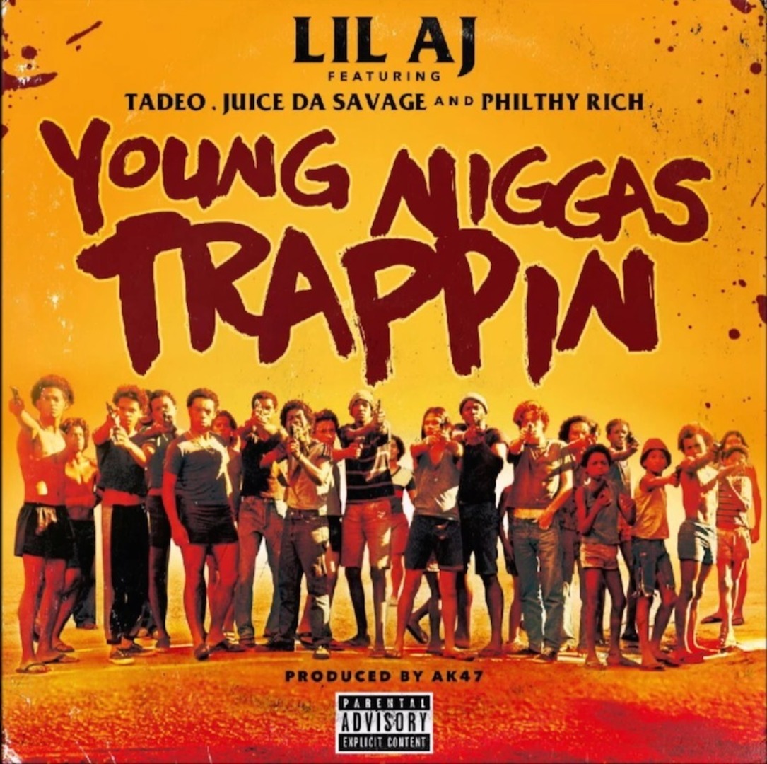 Lil AJ ft. Tadoe, Juice Da Savage & Philthy Rich - Young Niggas Trappin (Prod. AK47) [Thizzler.com]