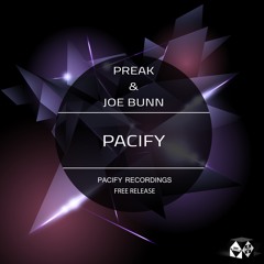 Pacify - Preak & Joe Bunn