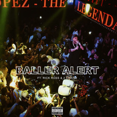 Baller Alert ft 2chainz & Rick Ross