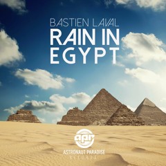 Bastien Laval - Rain In Egypt (Original Mix)