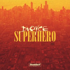 DVoyce - Superhero (Soundalize it! Records)
