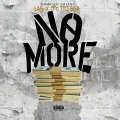LAG x YPC TRIGGA no more