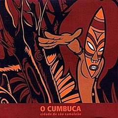 O Cumbuca - Cidade de São Camaleão