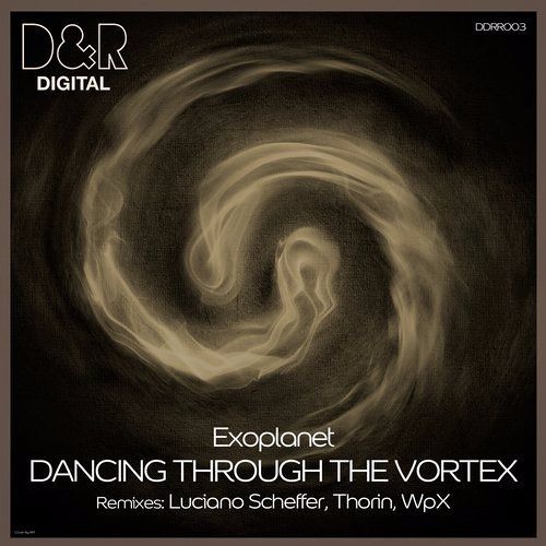 Exoplanet - Dancing Through The Vortex [OUT NOW]