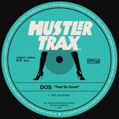 DOS - Feel So Good [Free Download]