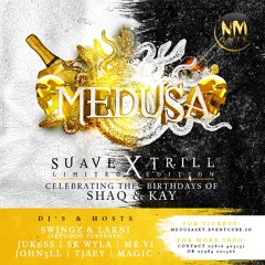 #MedusaSxT Bashment Mix by @SK_Wyla