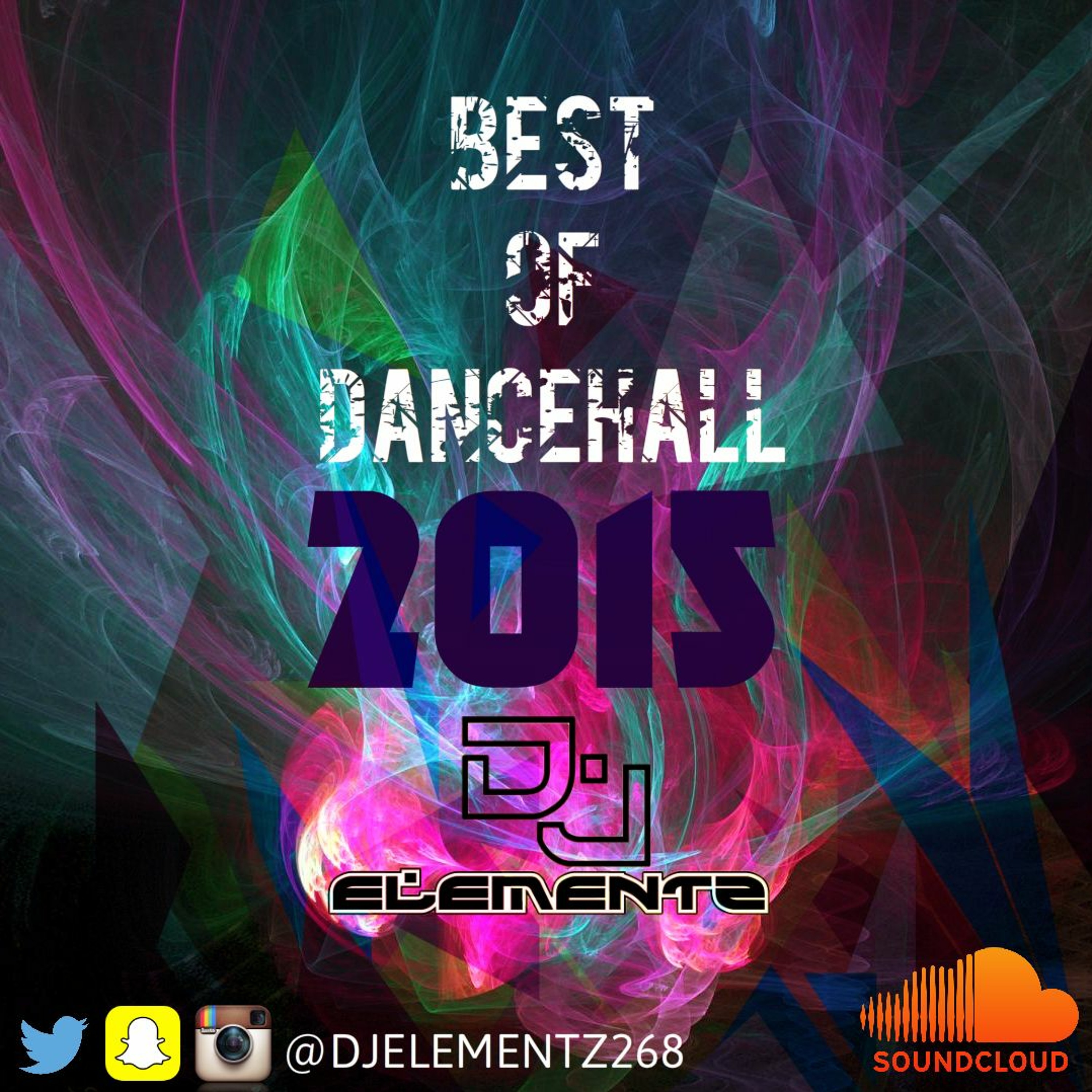 BEST OF DANCEHALL 2015  DJ ELEMENTZ