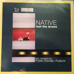 Native - Feel The Drums (Flutlicht Remix)