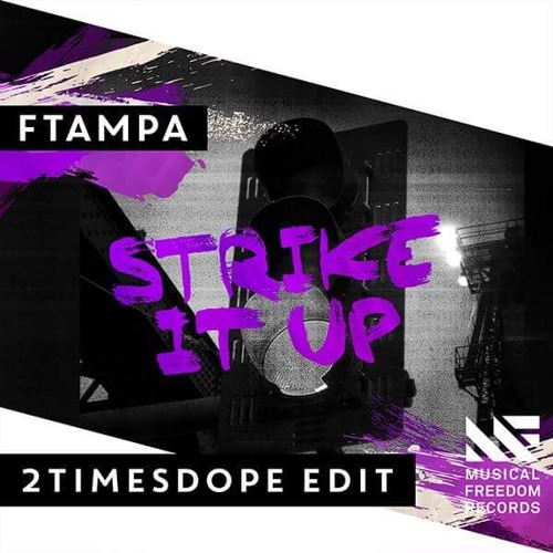 2timesdope -strike It Up