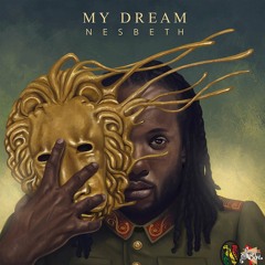 Nesbeth - My Dream