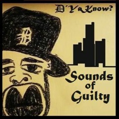 Dj YaKnow? - Sounds Of Guilty [Mixtape,2010]
