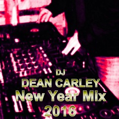 Dj DEAN CARLEY - NEW YEAR MIX 2016 (free download)