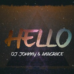 Adele - Hello | "REMIX" By Anagrace & DJ JohnnY (Versión Cristiana en Español)