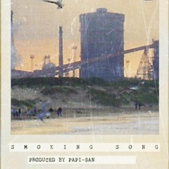 My New Smoking Tune (Produced By Papi - $an)