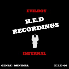 EvilBoy - Infernal [H.E.D.06] OUT NOW!!
