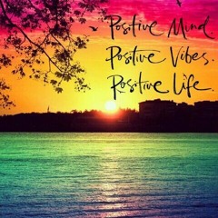 POSITIVE State of Free MIND