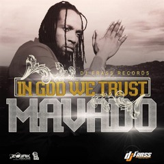 Mavado - In God We Trust